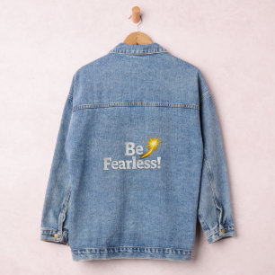 Sei furchtlos Inspirierende Damen-Denimjacke Jeansjacke