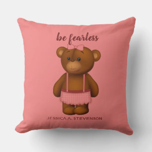 Sei furchtlos   Teddy-Bär-Baby-Mädchen-Wurfkissen Kissen