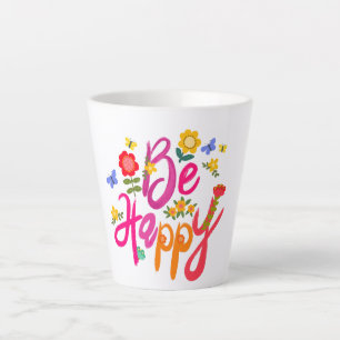 Sei glücklich – Farbige Blumen und Schmetterlinge Milchtasse