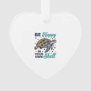 Sei glücklich in deiner eigenen Schildkröte-Shirt Ornament