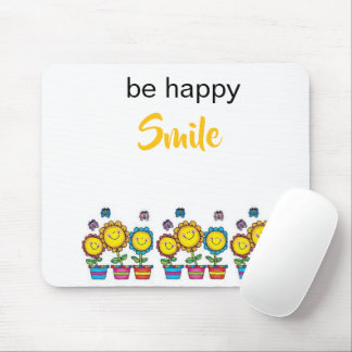 Sei glücklich, lächle Sonnenblumen Blumen-Mauspad Mousepad