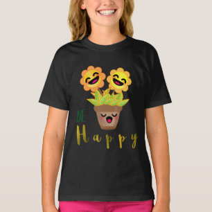 Sei glücklich mit Sonnenblumenlächeln T-Shirt