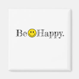 Sei glücklich Typografie lächeln Gesicht Emoji Fun Magnet