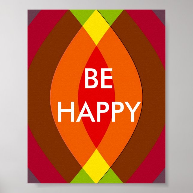 Sei glücklich! Zwei Wort Zitat Inspiration Poster (Vorne)