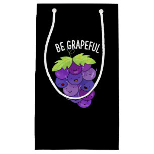 Sei grapeful Funny Grape Bunch Pub Dark BG Kleine Geschenktüte