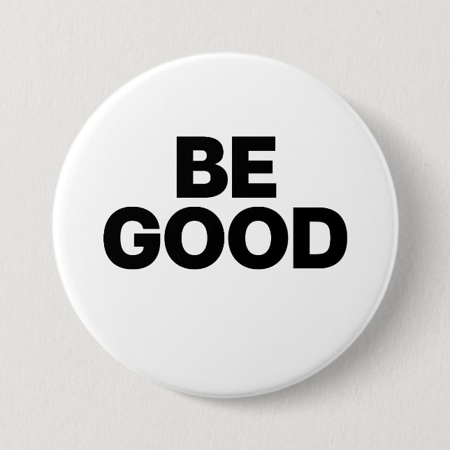Sei gut button (Vorderseite)