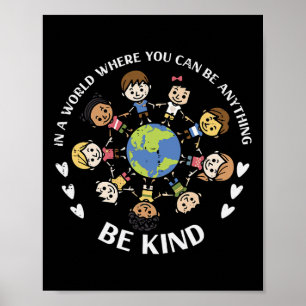 Sei gütig Kinder Erde gegen Schikanen Unity Day Or Poster