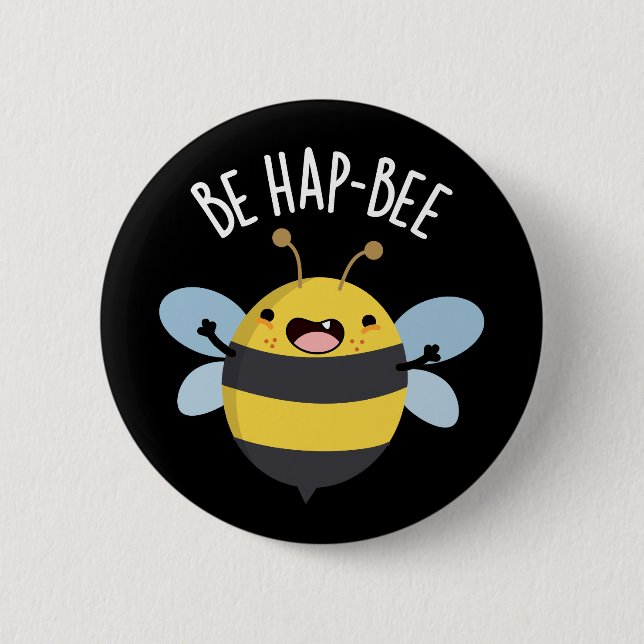Sei Hap-bee Funny Bee Pun Dark BG Button (Vorderseite)