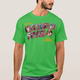 Sei hier Hawaii T-Shirt