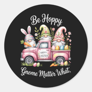 Sei Hoppy Gnom, Egal Was, Fröhlicher Osterhase Ei Runder Aufkleber