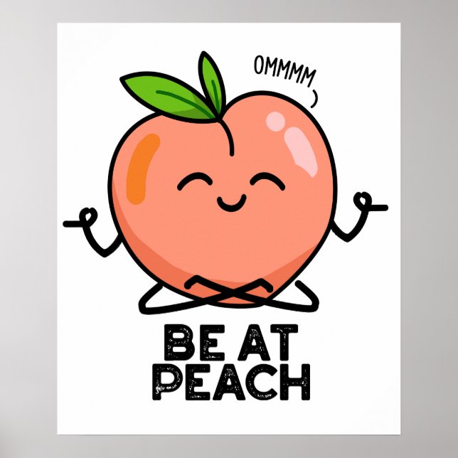 Sei im Peach Funny Fruit Pub Poster (Vorne)