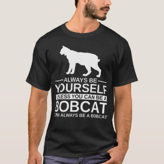 Sei immer du selbst Bobcat für Katzen T-Shirt