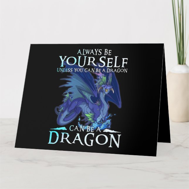 Sei immer du selbst kannst Drache Funny Dragon Lo  Karte (Vorderseite)