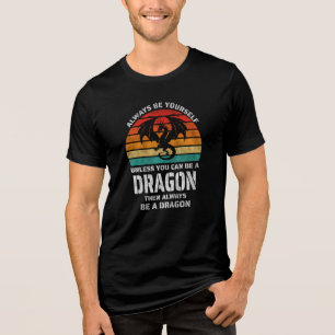 Sei immer du selbst, wenn du nicht Dragon Retro se Tri-Blend Shirt
