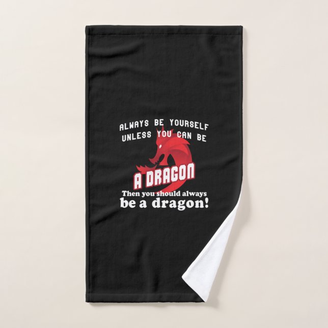Sei immer ein Drache Handtuch (Handtuch)