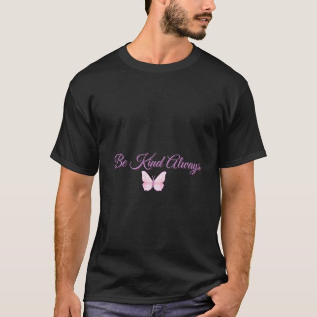 Sei immer freundlich T-Shirt (Vorderseite)