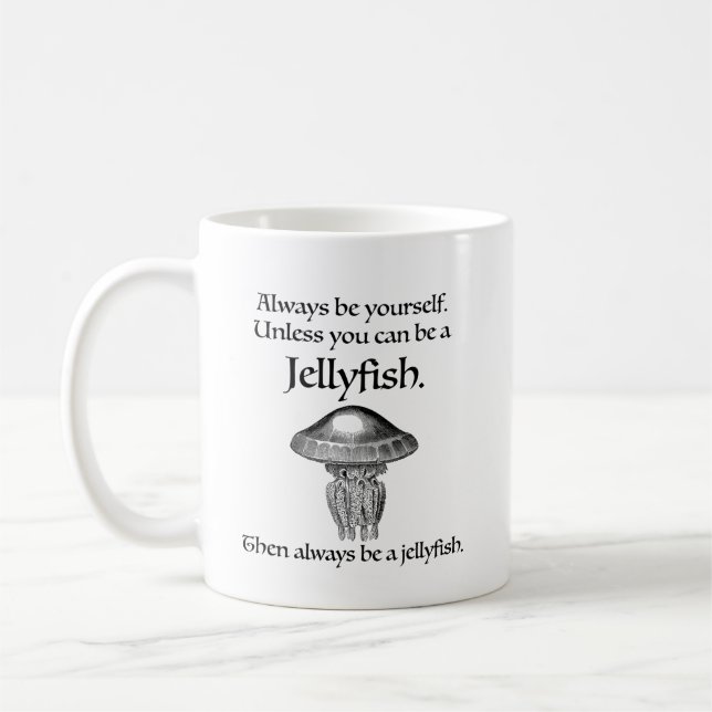 Sei immer Quallen Kaffeetasse (Links)