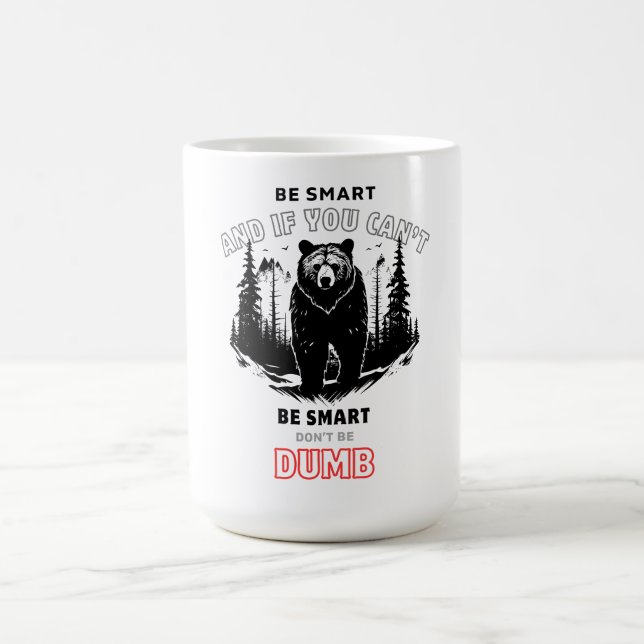 Sei intelligent (oder sei wenigstens nicht dumm) - kaffeetasse (Mittel)