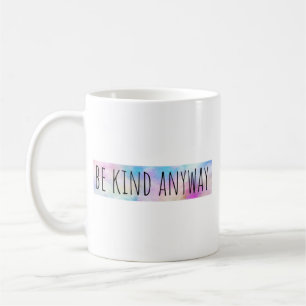 Sei irgendwie nett kaffeetasse