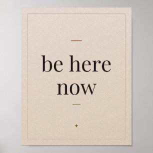 Sei jetzt hier Boho Terrakotta Sonnen Kunstprint Poster