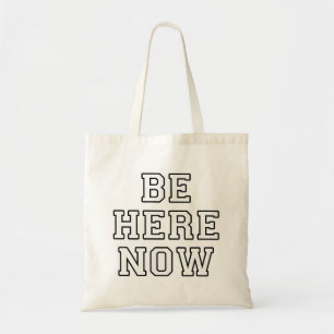 Sei jetzt hier tragetasche