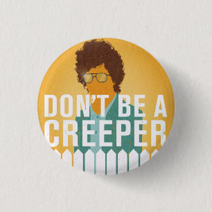 Sei kein Creeper Button