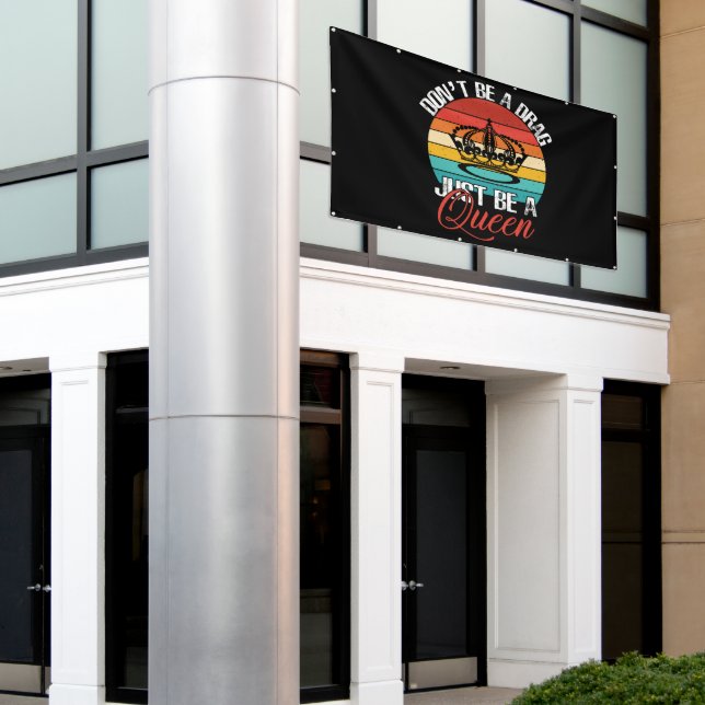 Sei kein Drag Banner (Äußeres Gebäude)