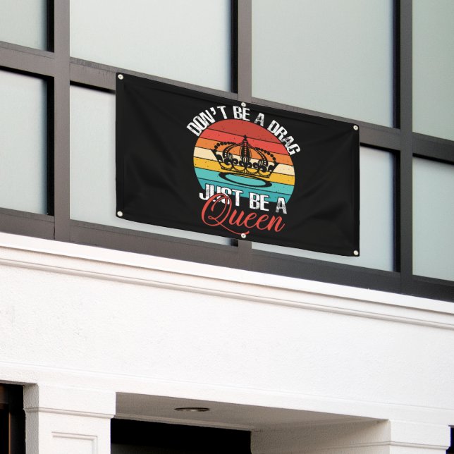 Sei kein Drag Banner (Äußeres Gebäude)