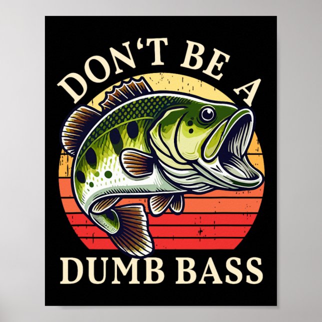 Sei kein dummer Angler  Poster (Vorne)