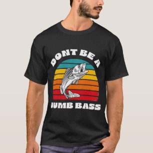 Sei kein dummer Bass: Punny Angelteeshirt T-Shirt