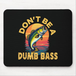 Sei kein dummer Fisch Lustiger Papa-Angeln Mousepad