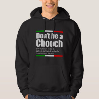 Sei kein Dummkopf Italienischer Slang Lustiger Spr Hoodie