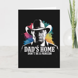 Sei kein Panikan Trump Cowboy Dad Vater-Tag U Karte