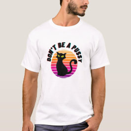 Sei kein Pussy Black Kawaii Cat T-Shirt