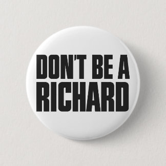 Sei kein Richard Button