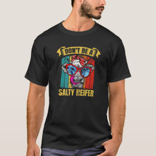 Sei kein salziger Erblasser von Barnyard Harvest F T-Shirt