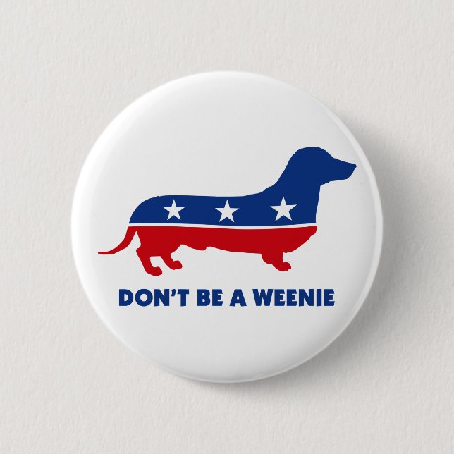 Sei kein Würstchen Button (Vorderseite)