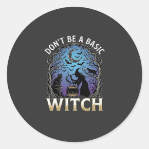 Sei keine einfache Hexe Halloween Kessel schwarze Runder Aufkleber
