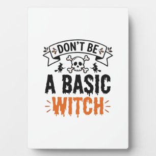 Sei keine gewöhnliche Hexe Vintage Halloween Fotoplatte