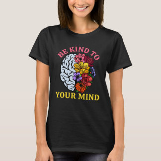 Sei König Deines Geistes für das Bewusstsein für p T-Shirt