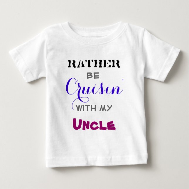 Sei lieber mit meinem Onkel Baby T-shirt (Vorderseite)