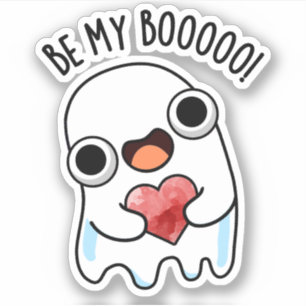 Sei mein Boo Funny Ghost Pun Aufkleber