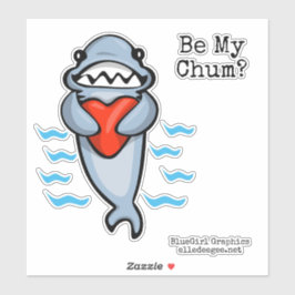 Sei mein Chum Shark Valentine Aufkleber