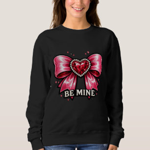 Sei Mein Coquette-Bogen-Herz-Valentins-Shirt Sweatshirt
