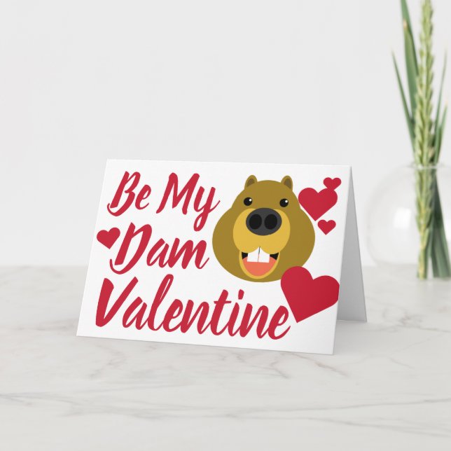 Sei mein Damm Valentine Feiertagskarte (Vorderseite)