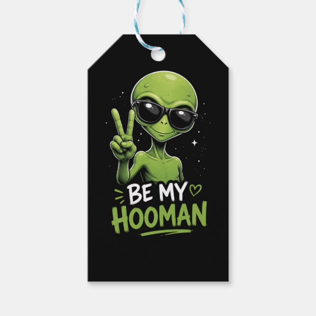 Sei mein Hooman 👽 Geschenkanhänger (Vorderseite)