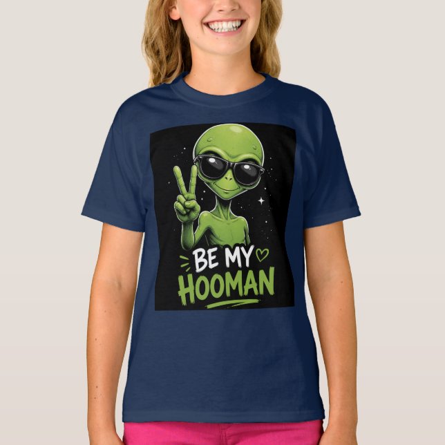 Sei mein Hooman 👽 T-Shirt (Vorderseite)