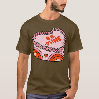 Sei mein Kuchen T-Shirt