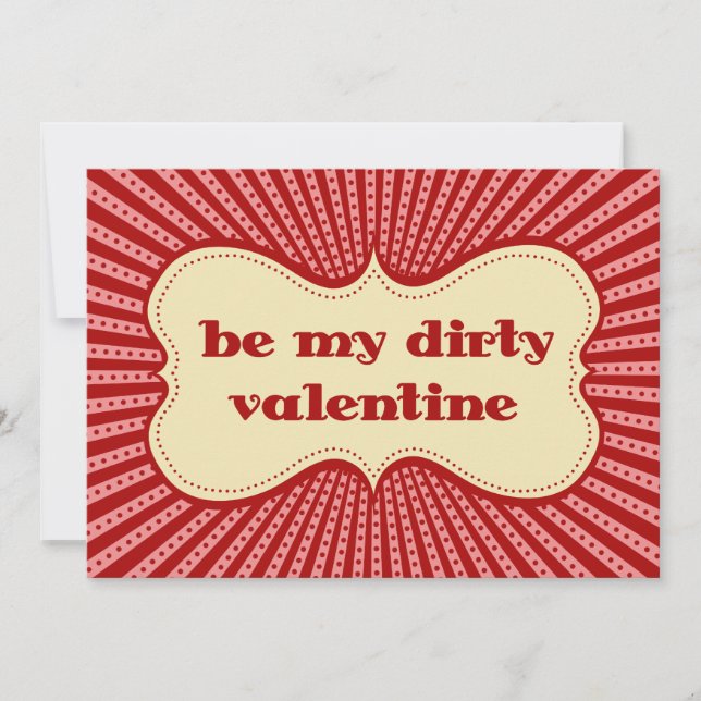 Sei mein schmutziges Valentine Einladung (Vorderseite)