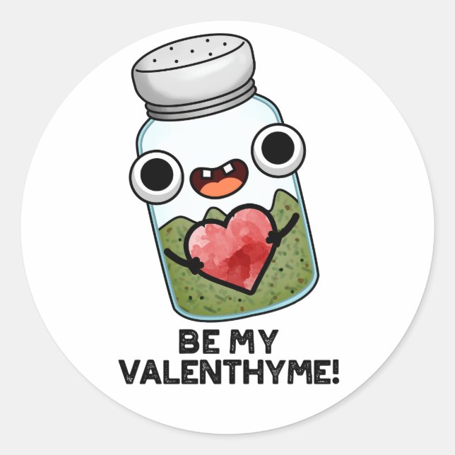 Sei mein Valen-thyme Funny Valentine Pub Runder Aufkleber (Vorderseite)